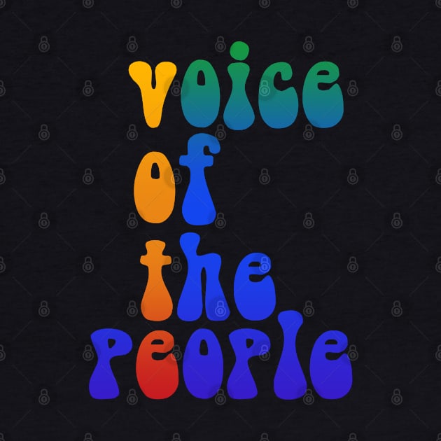 Voice Of The People - VOTE by Slightly Unhinged